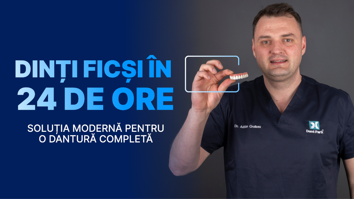 Dinti ficsi in 24 de ore, chiar in timpul vacantei