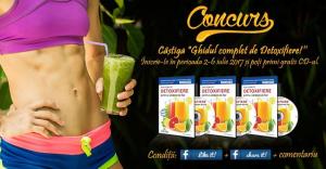 Te invitam sa participi la concurs! Primeste gratis Ghidul complet de detoxifiere!